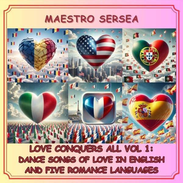 Cover art for Love Conquers All Vol 1: Dance Songs of Love in English and Five Romance Languages