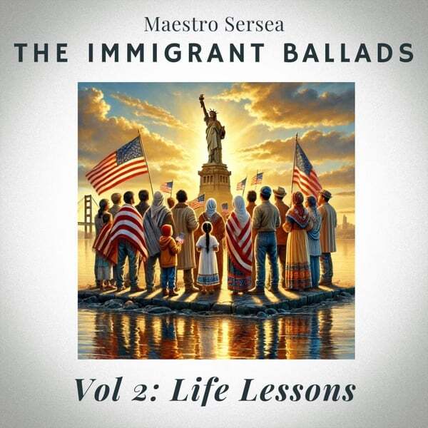 Cover art for The Immigrant Ballads Vol. 2: Life Lessons